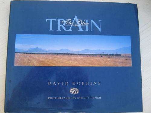 THE BLUE TRAIN. David Robbins