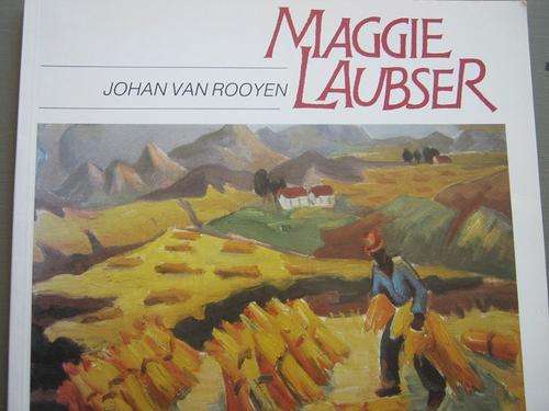 MAGGIE LAUBSER. By Johan van Rooyen