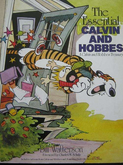 THE ESSENTIAL CALVIN AND HOBBES. Bill Watterson. A Calvin and Hobbes Treasury