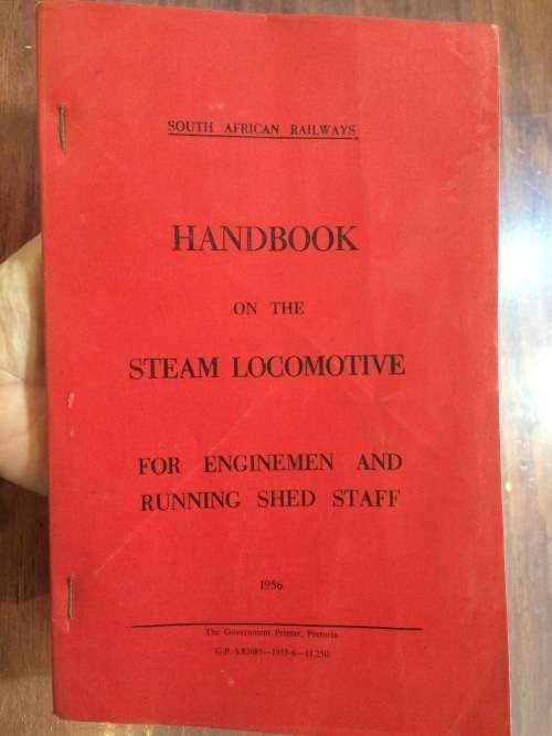 SA RAILWAYS HANDBOOK ON THE STEAM LOCOMOTIVE 1956