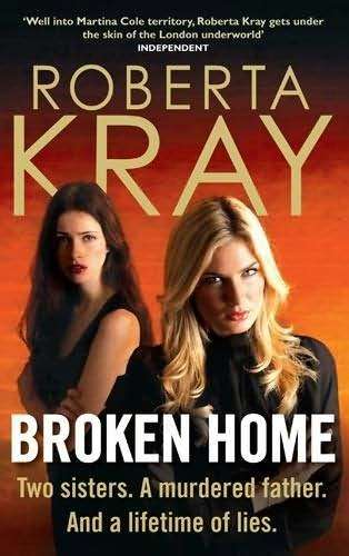 Broken Home - Roberta Kray
