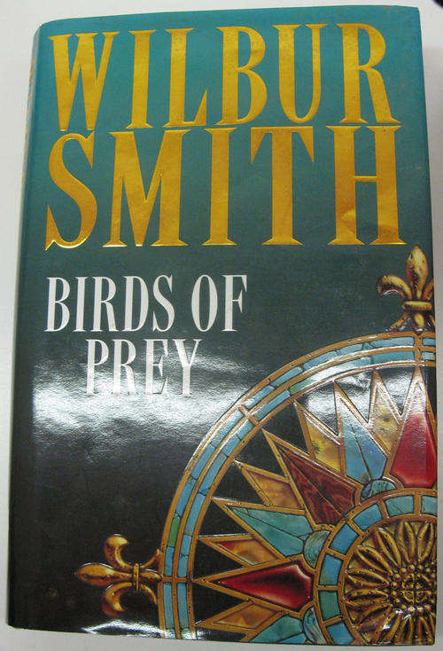 WILBUR SMITH - BIRDS OF PREY (HARD COVER)
