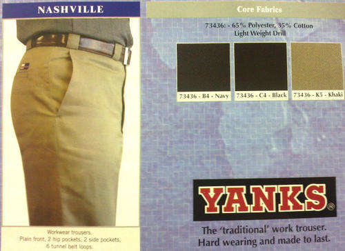 YANKS QUALITY TROUSERS