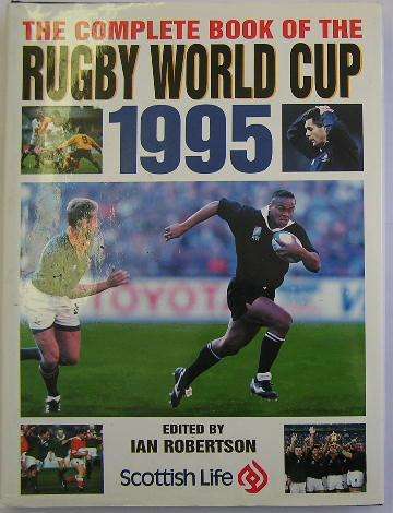 Sport Book "Complete book of Rugby World Cup 1995" Ian Robertson 1995 Hodder & Stoughton