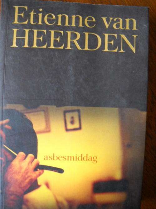 Etienne van HEERDEN  Asbesmiddag (Roman)