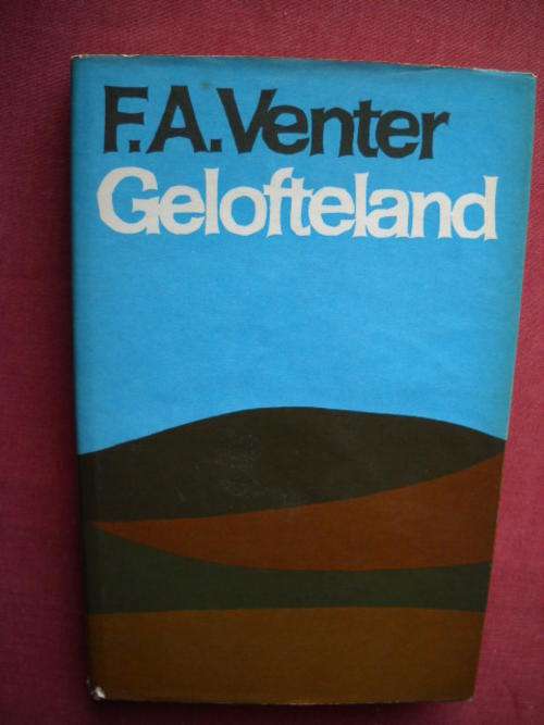 F. A. Venter  Gelofteland (Roman)