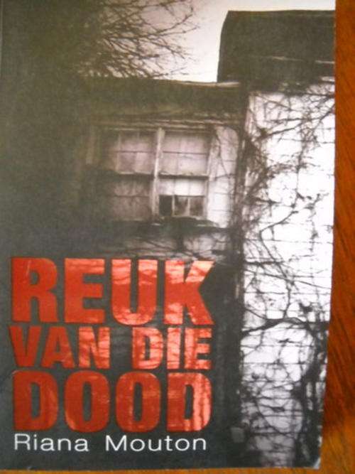 REUK  VAN  DIE  DOOD   Riana Mouton