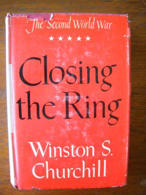 The Second World War  Closing the Ring  Winston S. Churchill  Published 1951