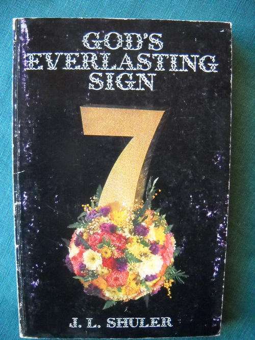 GOD'S  EVERLASTING  SIGN  by  J. L. Shuler  Published 1972