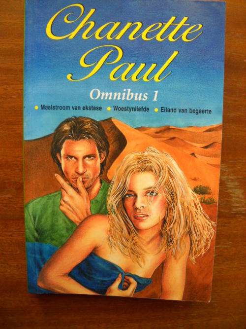 CHANETTE  PAUL  Omnibus 1 (3 Verhale)  Eerste uitgawe 2002  ROMANSE