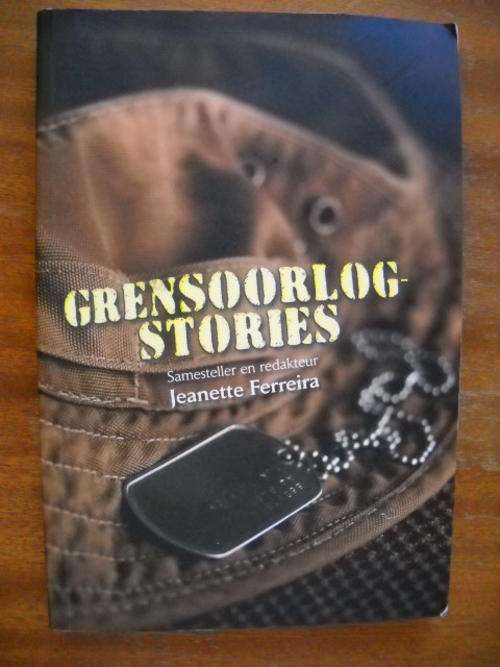 JEANETTE  FERREIRA  Grensoorlogstories  Eerste uitgawe 2012