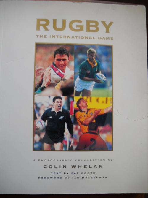 COLIN  WHELAN  RUGBY The International Game  Published 1994