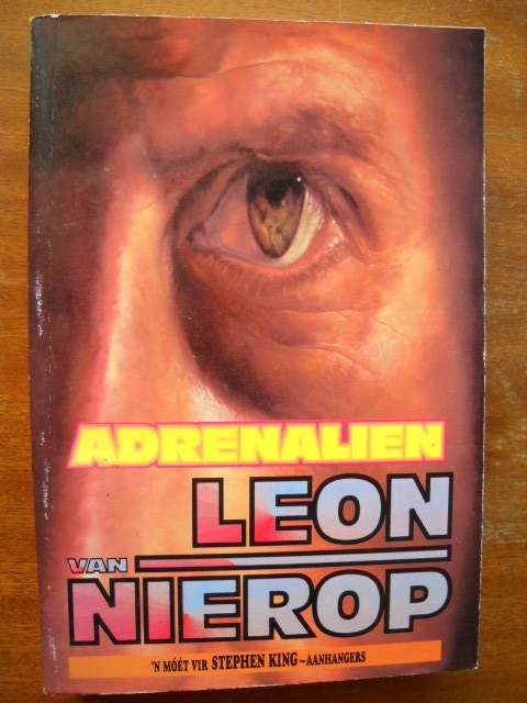 LEON VAN NIEROP  Adrenalien  Eerste uitgawe, eerste druk 1995