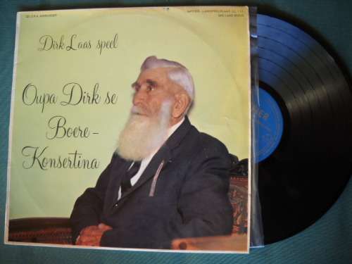 LANGSPEELPLAAT  DIRK LAAS speel Oupa Dirk se Boere-konsertina