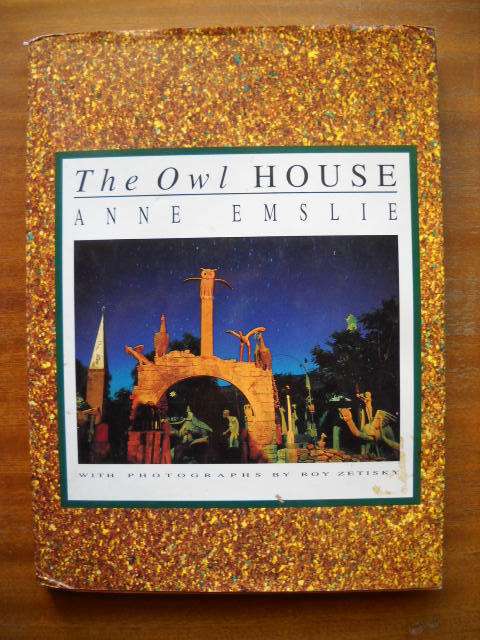 ANNE EMSLIE  The Owl HOUSE  Photography: R. Zetisky  First published 1991
