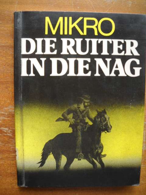 DIE RUITER IN DIE NAG  deur MIKRO  1985 Sagteband-uitgawe