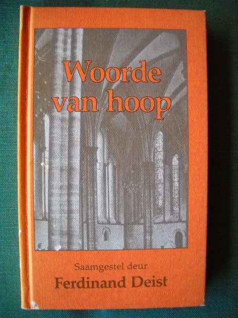 WOORDE VAN HOOP  deur Ferdinand Deist  Eerste uitgawe 1982