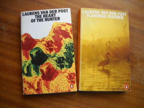 2 X LOURENS VAN DER POST: The heart of the hunter and  Flamingo feather  1978 Editions