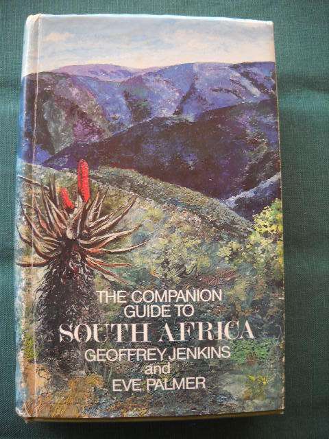THE COMPANION GUIDE TO SOUTH AFRICA Geoffrey Jenkins and Eve Palmer SIGNED