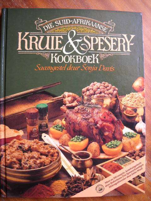 DIE SUID-AFRIKAANSE KRUIE & SPESERY KOOKBOEK  deur Sonja Davis  1987 Uitgawe