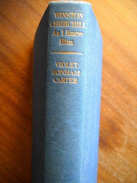 WINSTON CHURCHILL AS I KNEW HIM  by Violet Bonham Carter  This edition 1966