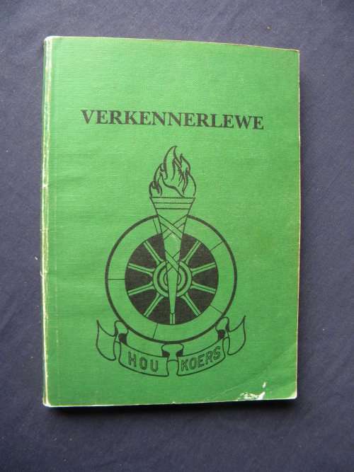 VERKENNERLEWE  'n Handboek vir Verkenners  Uitgegee deur Die Voortrekkers