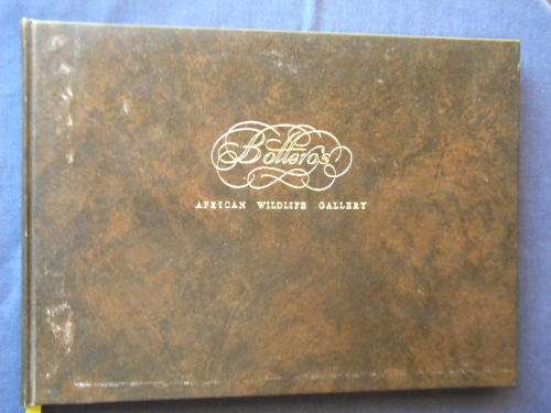 BOLLERO'S  AFRICAN  WILDLIFE  GALLERY  Published by Wildlife Feature Corporation Johannesburg
