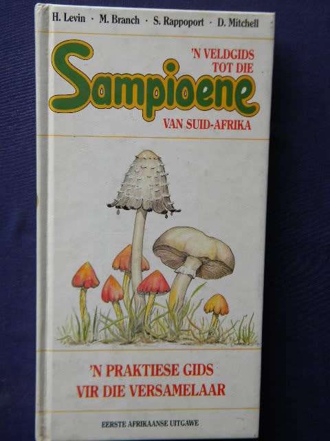'N VELDGIDS TOT DIE SAMPIOENE VAN SUID-AFRIKA  deur Hilda Levin en ander
