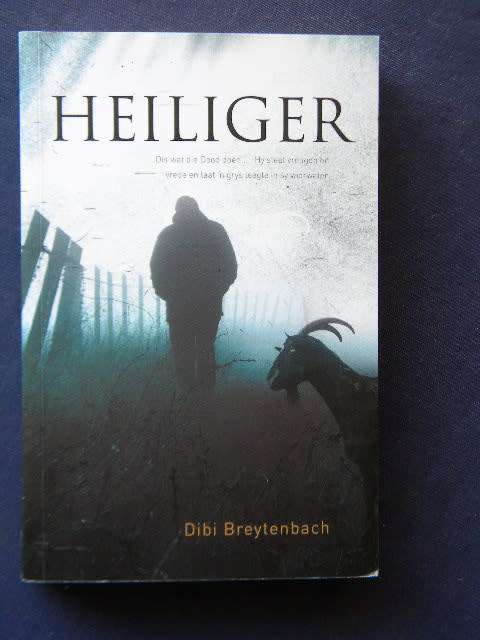 HEILIGER  deur Dibi Breytenbach  (M)