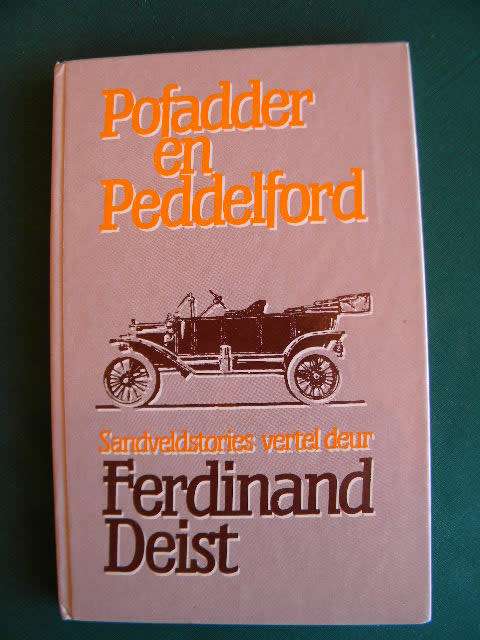 POFADDER EN PEDDELFORD  deur Ferdinand Deist  (Sandveldstories)