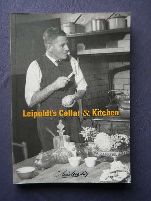 LEIPOLDT'S CELLAR & KITCHEN  C.Louis Leipoldt  Translated by Dr W L Liebenberg