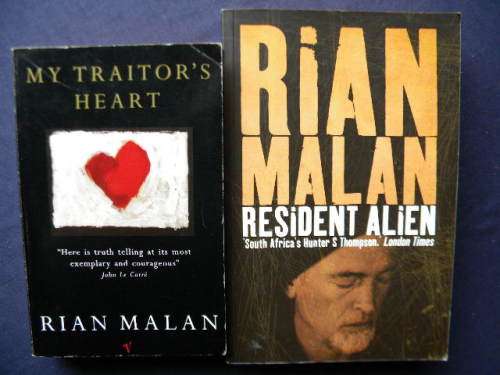 2 X RIAN MALAN:  My Traitor's Heart  and  Resident Alien ( A journalist view of South Africa)