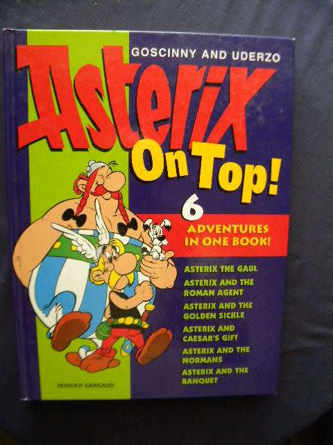 COMIC B00KS:  ASTERIX ON TOP!  by Goscinny and Uderzo  (6 Adventures in one book)