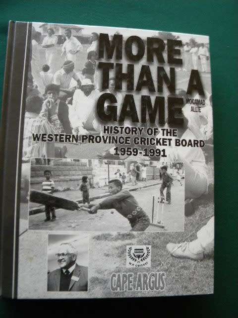 MORE THAN A GAME  History of Western Province Cricket Board 1959 - 1991