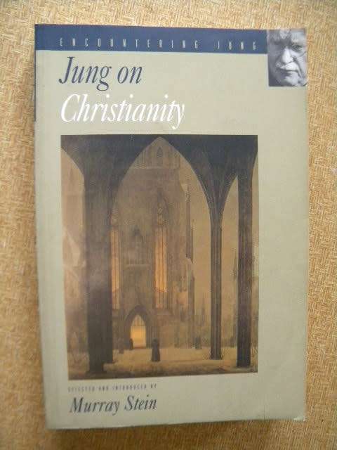 JUNG ON CHRISTIANITY  Introduced by Murray Stein