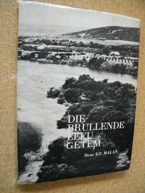 DIE BRULLENDE LEEU GETEM deur G.F. Malan Besproeiingsboerdery van die Gamtoosvallei  (GETEKEN)