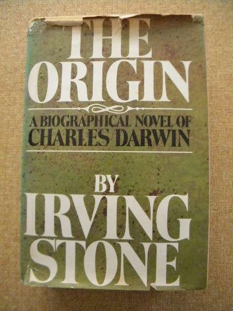 THE ORIGIN  A Biographical Novel of Charles Darwin  by Irving Stone