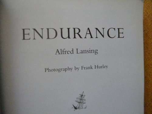 ENDURANCE  The greatest adventure story ever told  by Alfred Lansing  (Adventure)
