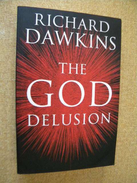 THE GOD DELUSION  by Richard Dawkins
