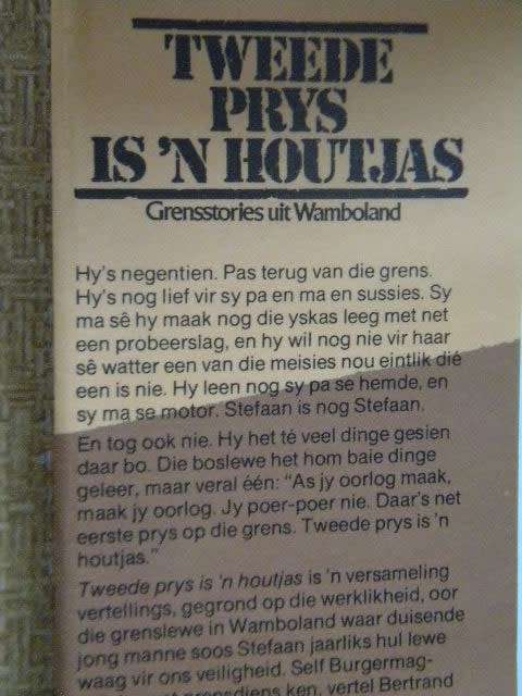 TWEEDE PRYS IS 'N HOUTJAS  Grensstories uit Wamboland  deur Bertrand Retief