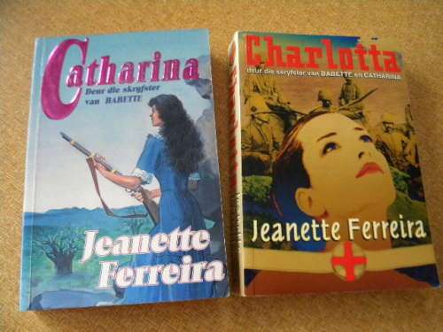 2 X JEANETTE FERREIRA: Catharina en Charlotta  (Skryfster van Babette)