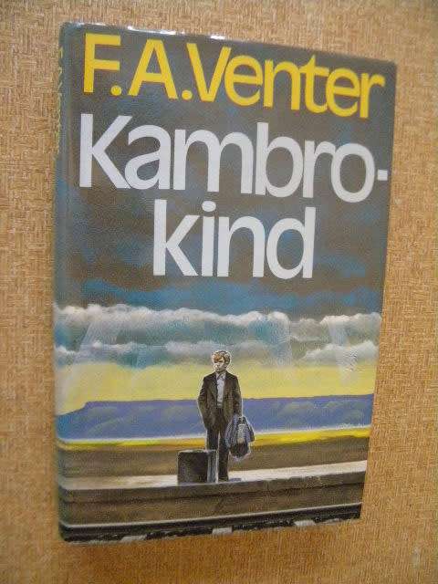 KAMBRO-KIND  deur F. A. Venter  ('n Jeugreis)