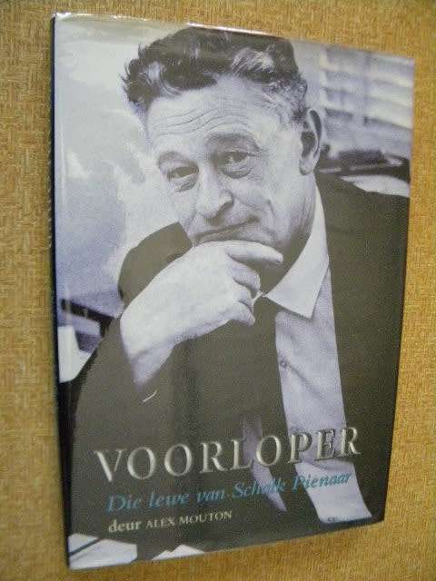 SCHALK PIENAAR 10 JAAR POLITIEKE KOMMENTAAR  deur Ton Vosloo & VOORLOPER  deur  Alex Mouton