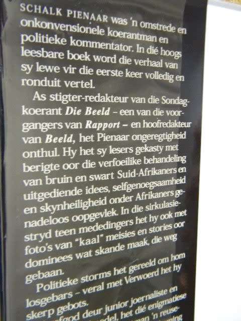 SCHALK PIENAAR 10 JAAR POLITIEKE KOMMENTAAR  deur Ton Vosloo & VOORLOPER  deur  Alex Mouton