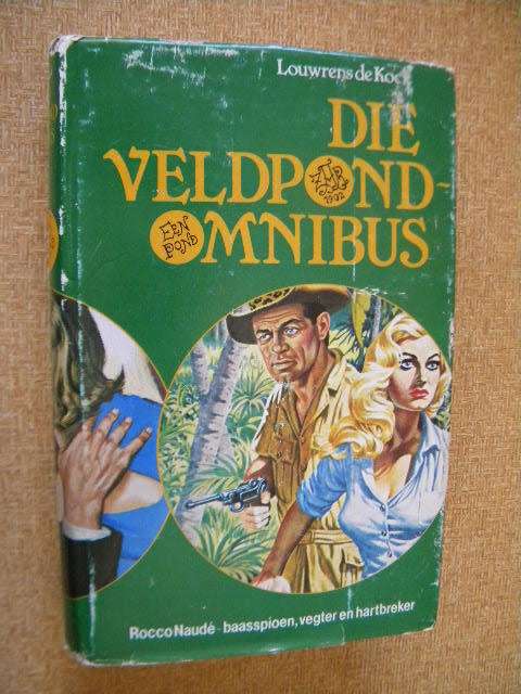 DIE VELDPOND OMNIBUS  deur Wim Hartman alias Louwrence de Kock