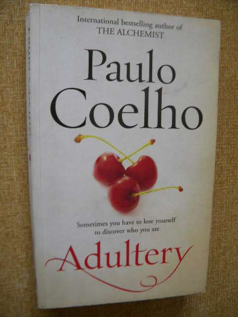 ADULTERY by Paulo Coelho (Author of THE ALCHEMIST)