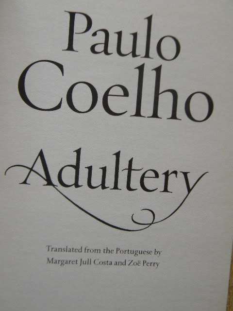 ADULTERY by Paulo Coelho (Author of THE ALCHEMIST)