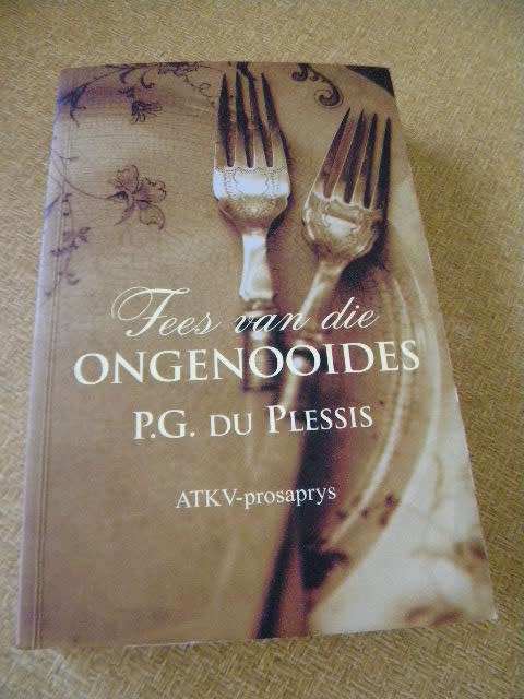 FEES VAN DIE ONGENOOIDES  deur P.G. du Plessis  (ATKV-prosaprys)  Historiese Roman