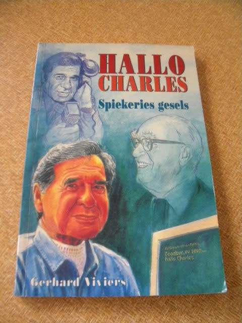 HALLO CHARLES - Spiekeries gesels  deur Gerhard Viviers
