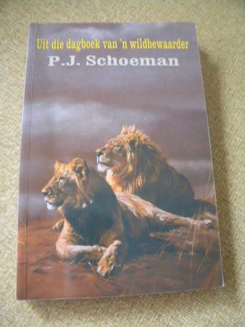 UIT DIE DAGBOEK VAN `N WILDBEWAARDER  deur P. J. Schoeman